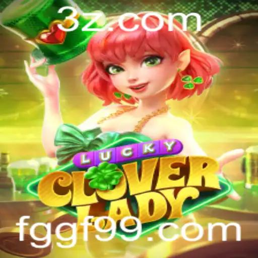 Descubra LuckyCloverLady: O Novo Jogo de Azar Inovador no Mundo dos Videojogos